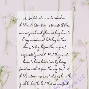Inspirational Charlotte Mason Printable Quote - 8.5 x 11 - Instant PDF Download - Homeschool - Classroom - Decor - Literature - Classical