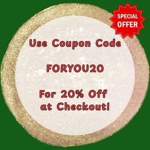 Pode incluir: Gr&aacute;fico circular com borda dourada brilhante e centro branco. O texto diz "Use Coupon Code FORYOU20 For 20% Off at Checkout!" Um gr&aacute;fico de estrela vermelha no canto superior direito diz "SPECIAL OFFER". O fundo &eacute; verde.