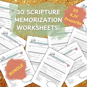 May include: A collection of white scripture memorization worksheets with the text "30 Scripture Memorization Worksheets!" and "30 KJV Proverbs." The worksheets have a pink heart and book graphic. A "BUNDLE" sticker is visible.