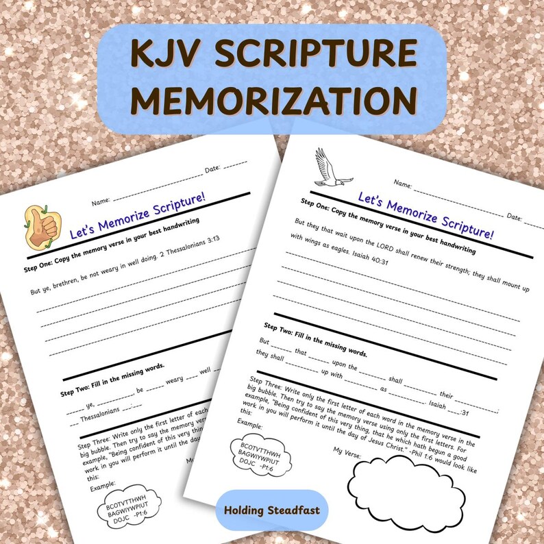 Pode incluir: Duas folhas de trabalho brancas com o texto "KJV SCRIPTURE MEMORIZATION" e "Let's Memorize Scripture!". As folhas de trabalho t&ecirc;m se&ccedil;&otilde;es para preencher e instru&ccedil;&otilde;es para memoriza&ccedil;&atilde;o. Uma faixa azul na parte inferior diz "Holding Steadfast".