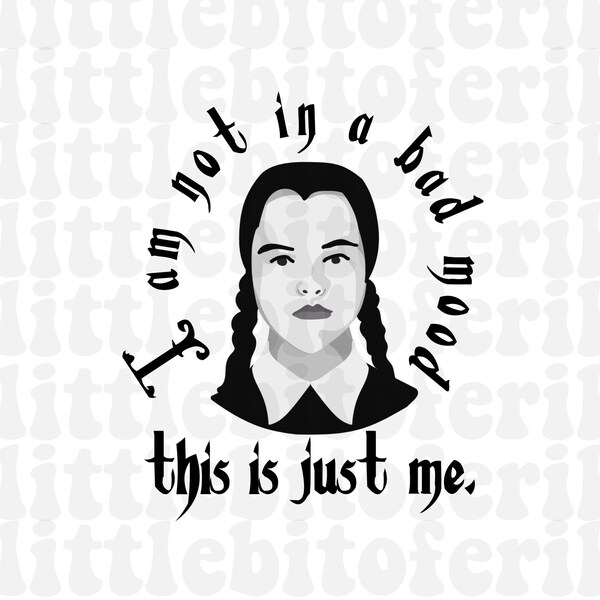 Wednesday Addams Im Not Sad Svg - Etsy Norway