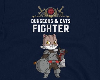 Dungeons and Cats Shirt, Fighter Shirt, DnD Cats, RPG D20 Fantasy Roleplaying, Tabletop Gamer Shirt, Unisex T-Shirt