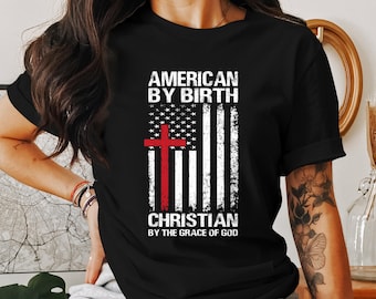 American Christian T-Shirt, Jesus Faith Shirt, Christian Cross Tee, God, Religion, Distressed Flag Patriotic Tee, USA Faith Based, Gift