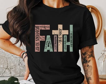 Faith Christian T-shirts, Religious Verse, God Bible Scripture