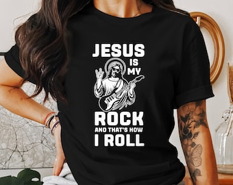 Jesus Is My Rock T-Shirt, Christian Faith Tee, God How I Roll Shirt, Religious Music Gift, Trendy Jesus Design, Jesus Graphic Tee