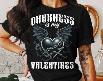 Camiseta Darkness is my Valentines, camiseta gótica de San Valentín, camiseta gótica de terror, ropa oculta para chicas góticas, diseño de cadenas de corazón oscuro