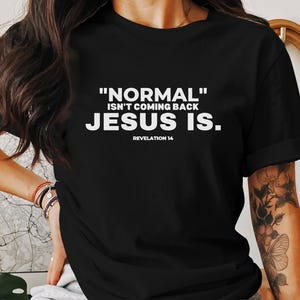 Christian T-Shirt, Jesus is Coming, Revelation 14, Faith Based Clothing, Religious Tee, God Gift, Gospel Shirt, Christian Apparel