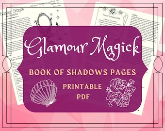 Glamour Magick Book of Shadows Pages: Beauty Spells (PDF)