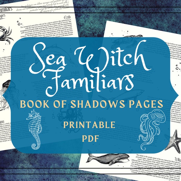 Sea Witch Book of Shadows Pages - Spirit Animals - Printable Book of Shadows - PDF Grimoire - Sea Witch Familiars - Sea Magic BOS Pages