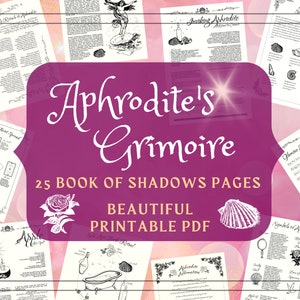 Aphrodite Grimoire: Love Spells, Book of Shadows Pages (PDF)