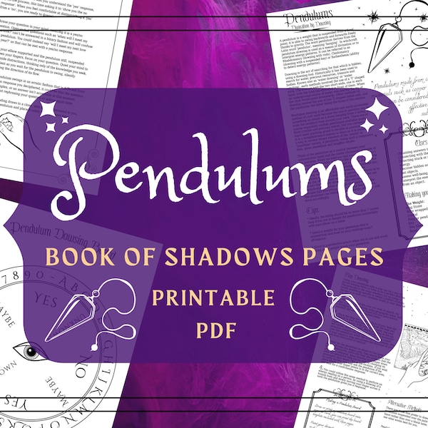 Pendulum & Chart Printable Pages - Pendulum Book of Shadows Pages - Dowsing Chart - Dowsing Printable Pages - Witchcraft Grimoire Pages