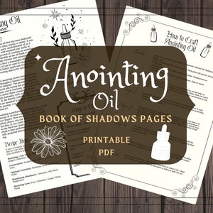 Witchcraft Beginner Printable Pages - Anointing Oil Book of Shadows Pages - Printable Grimoire Witchcraft Basics BOS Pages
