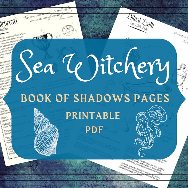 Sea Witch Book of Shadows Pages - Printable Book of Shadows - PDF Grimoire - Sea Witch Bath Ritual - Sea Magic