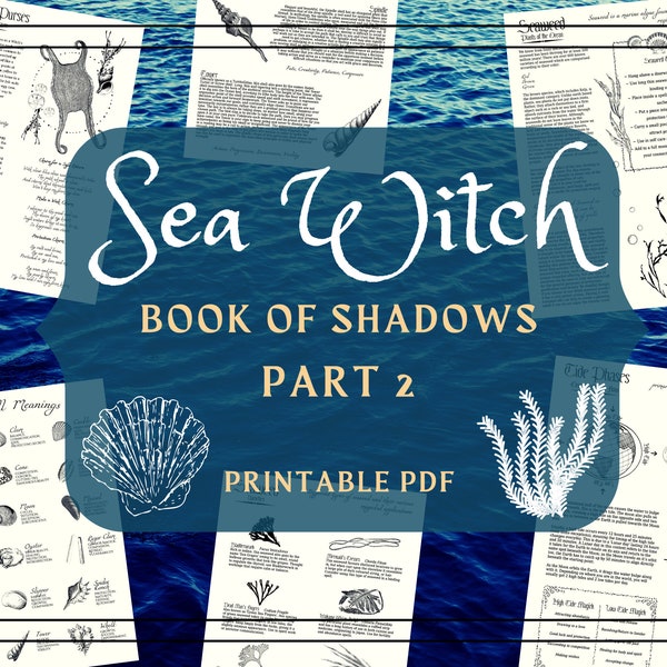 Sea Witch Book of Shadows Pages PART 2 - Printable Book of Shadows - PDF Grimoire - Seaweed Magic - Conchomancy - Mermaid Water Witch