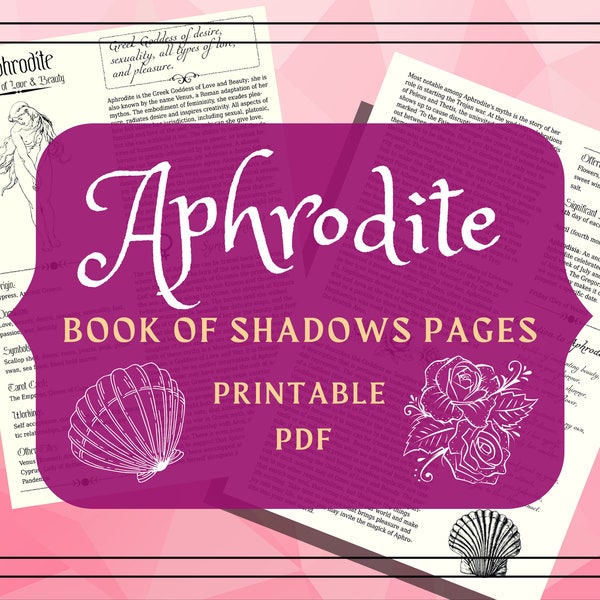 Aphrodite Printable Pages - Aphrodite Book of Shadows Pages - Greek Goddess Profile - Aphrodite Witchcraft Grimoire Pages