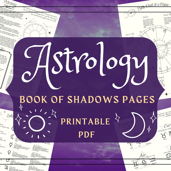 Astrology Printable Pages - Zodiac Book of Shadows Pages - Basics of Astrology - BOS Pages - Grimoire Pages