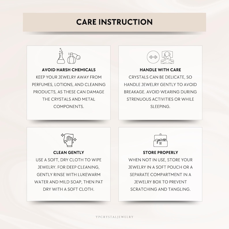 May include: Care instructions for jewellery. Avoid harsh chemicals, handle with care, clean gently, and store properly. The image shows four illustrations with text describing how to care for jewellery.