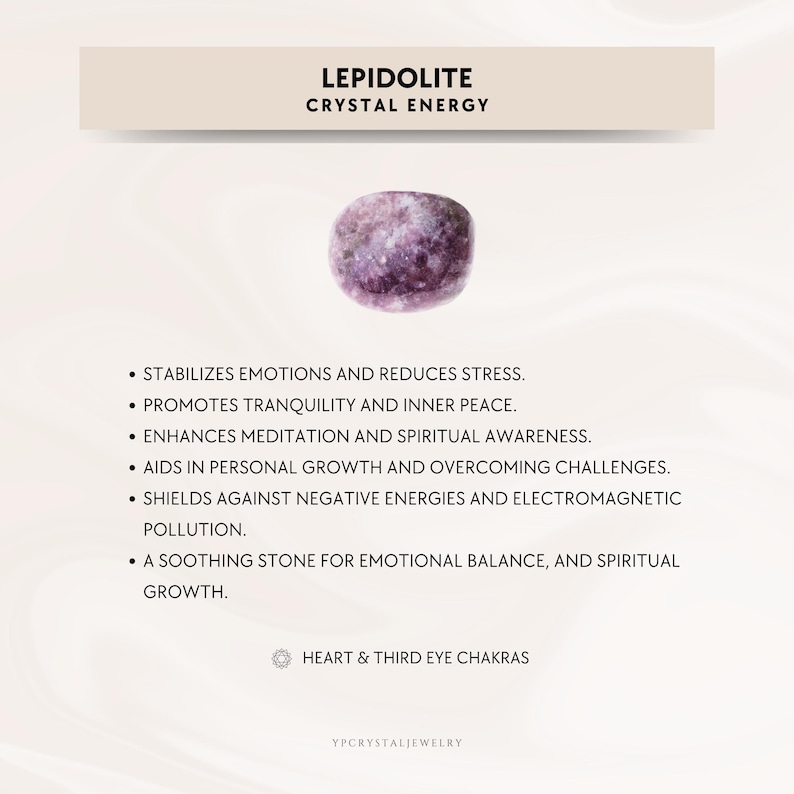 May include: A purple Lepidolite crystal, known for its calming energy. It is said to promote tranquility, inner peace, and spiritual awareness. The text "LEPIDOLITE CRYSTAL ENERGY" is at the top of the image. The text "HEART & THIRD EYE CHAKRAS" is at the bottom of the image.