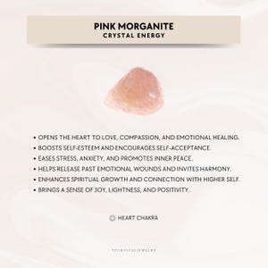 May include: A pink morganite crystal, known for its heart chakra energy, is shown on a white background. The text "PINK MORGANITE CRYSTAL ENERGY" is at the top of the image. The text below the crystal describes the healing properties of the stone, including opening the heart to love, compassion, and emotional healing, boosting self-esteem, easing stress, and promoting inner peace. The text also mentions that the stone helps release past emotional wounds, enhances spiritual growth, and brings a sense of joy, lightness, and positivity. The text "HEART CHAKRA" is at the bottom of the image, along with the text "YPCRYSTALJEWELRY".