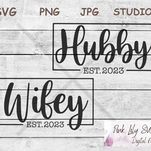 Hubby and Wifey 2023 SVG PNG: Just Married Design (Digital Download)