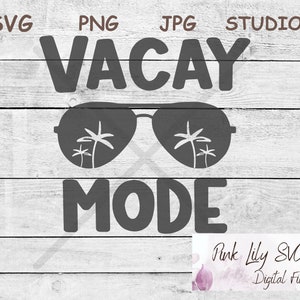 Vacay Mode On SVG PNG: Family Vacation Design (Digital Download)
