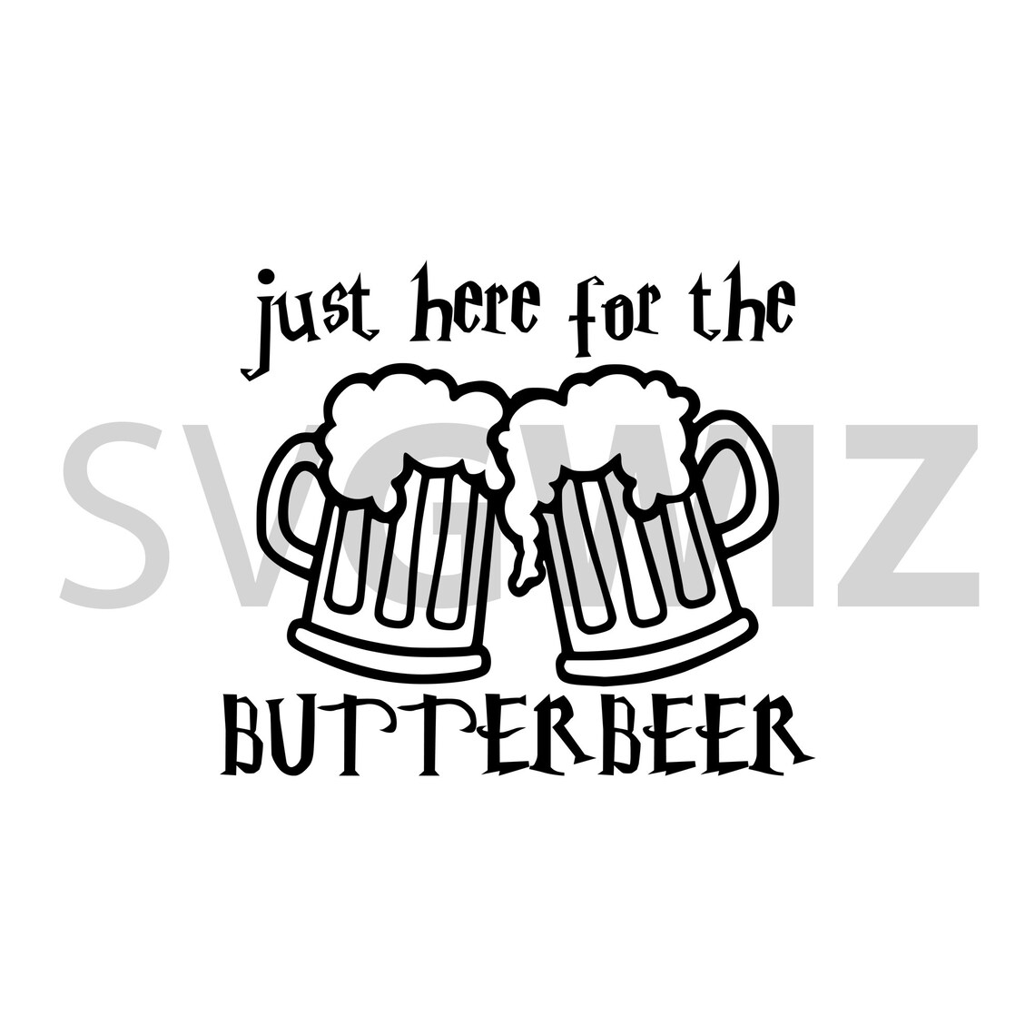 Just Here for the Butter Beer Just Here for the Beer Wizard Etsy