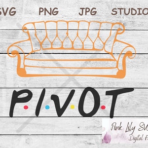 Pivot SVG PNG,  Friends couch, Friends Couch Svg Png, Friends, Pivot couch, Friends svg, Cut Files, Friends Cut Files, Studio Cut File