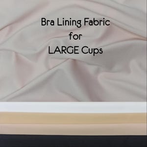 Könnte beinhalten: BH-Futterstoff für große Cups. Das Bild zeigt einen hellbeigen Stoff mit dem Text "Bra Lining Fabric for LARGE Cups". Darunter befinden sich vier Stoffstreifen in Weiß, Beige, Hellrosa und Schwarz.