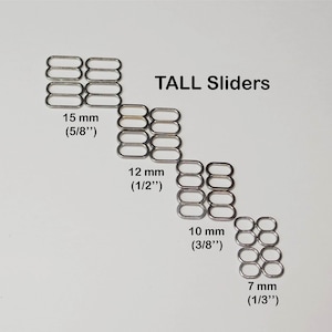 Tall Silver Metal Sliders 7 mm (1/3&quot;), 10mm (3/8&quot;), 12mm (1/2&quot;), 15 mm (5/8&quot;) Premium Quality Bra Swimwear Adjusters, Bra Making