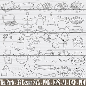 May include: A collection of black and white line art illustrations featuring tea party items including teapots, tiered stands, teacups, pastries, sandwiches, honey, and tea bags. The text at the bottom reads Tea Party - 33 Design SVG - PNG - EPS - AI - DXF - PDF.