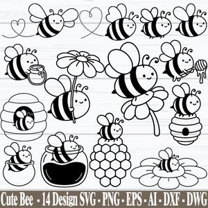 May include: A set of 14 black and white bee designs. The illustrations feature bees with honey pots, flowers, and honeycombs. The text "Cute Bee - 14 Design SVG - PNG - EPS - AI - DXF - DWG" is at the bottom of the image.