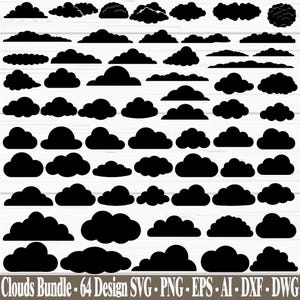 May include: A collection of 64 black cloud designs in various shapes and sizes. The image includes the text "Clouds Bundle - 64 Design SVG - PNG - EPS - AI - DXF - DWG" at the bottom. These cloud graphics are suitable for digital design projects.