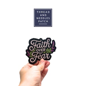 Faith Over Fear Embroidered Patch: Inspirational Iron-On Applique