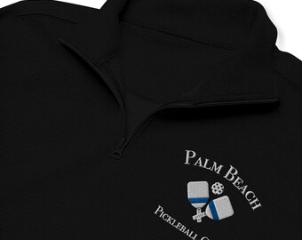 Palm Beach Pickleball Club Embroidered Fleece Quarter Zip, Pullover, Women Men Apparel, Unique Gift for Her or Him, Pickleball Lover