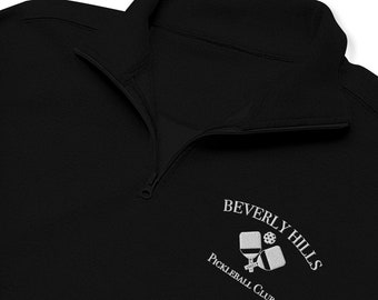 Beverly Hills Pickleball Club Embroidered Fleece Quarter Zip, Pullover, Women Men Apparel, Unique Gift for Her or Him, Pickleball Lover