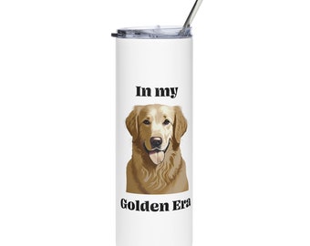 In My Golden Era Stainless steel tumbler