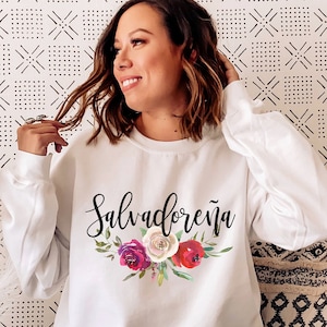 Salvadorena Sweatshirt: El Salvador Latina Pride Gift