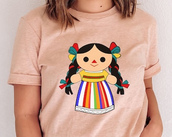 Mexican Rag Doll Shirt: Latina Pride Tee, Mexico Gift