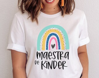 Kinder Spanish Teacher, Kindergarten Teacher Shirt, Bilingual Teacher Gift, Maestra Shirt Gift, Camisas en Espanol