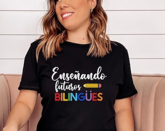 Camiseta de profesor bilingüe: "Ensenado futuros bilingües"