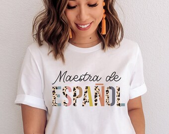 Maestra Shirt, Spanish Teacher Shirt, Bilingual Teacher Gift, Dual Immersion Spanish, Camisas en Espanol