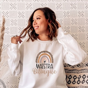 Maestra Spanish Teacher Sweatshirt, BROWN RAINBOW Latina Mexican Maestra Spanish, Bilingual Dual Immersion Teacher Gift for Women