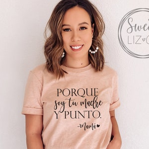 Koszulka Latina Spanish Mom, Koszulka Porque Soy tu Madre Spanish Mom, Zabawna koszulka hiszpańsko-meksykańska dla kobiet, Prezent na Dzień Matki