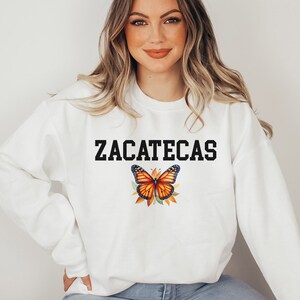 Zacatecas Mexico Sweatshirt: Latina Heritage Gift