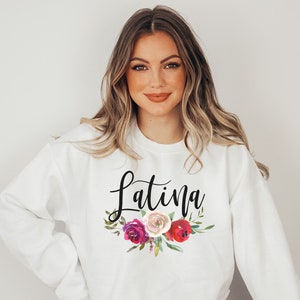 Latina Sweater, Latina Sweatshirt, Spanish Sweatshirt, Latina Shirts, Latina Gifts, Spanish Gifts, Sudaderas en Espanol, Latina Woman Gift