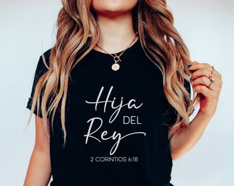 Hija del Rey Shirt: Spanish Christian Women's T-shirt