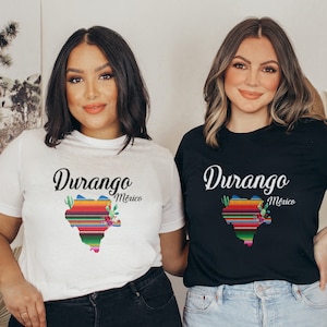 Durango Serape Shirt, Durango Mexico Spanish Tshirt, Mexican Latina Women&#39;s T shirt, Camisas Mexicanas en Espanol