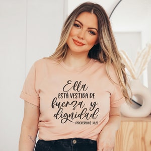 Spanish Christian T-Shirt: &quot;Revestida de Fuerza y Dignidad&quot; Bible Verse