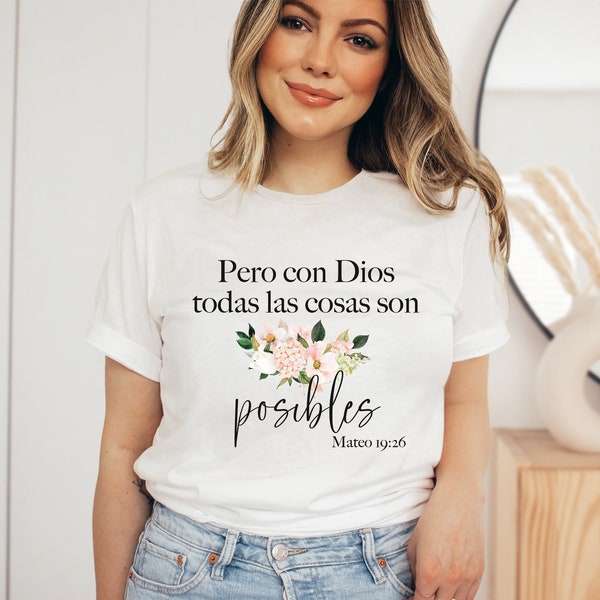 Spanish Tshirt Christian, Mateo 19:26 Bible Latina Mexican T-shirts, Religious Spanish Women's T-shirt Gift