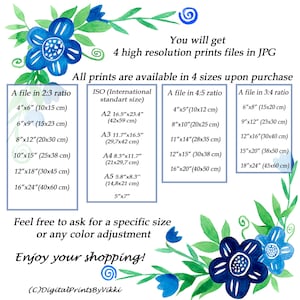 May include: A digital art print of blue watercolor flowers with green leaves. The image shows four different sizes available for purchase: 4x6 inches, 6x9 inches, 8x12 inches, and 10x15 inches. The text "You will get 4 high resolution prints files in JPG" is at the top of the image. The text "All prints are available in 4 sizes upon purchase" is below the image.